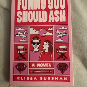 Funny You Should Ask Novel by Elissa Sussman